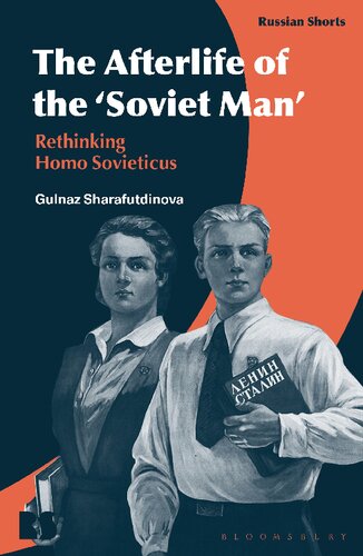 The Afterlife of the ‘Soviet Man’: Rethinking Homo Sovieticus (PDF/EPUB Version)
