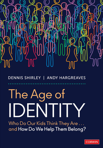 The Age of Identity: Who Do Our Kids Think They Are . . . and How Do We Help Them Belong? (PDF/EPUB Version)
