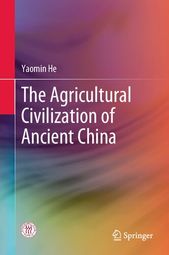 The Agricultural Civilization of Ancient China (PDF/EPUB Version)
