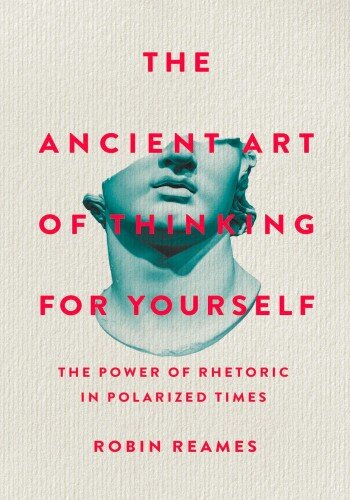 The Ancient Art of Thinking For Yourself (PDF/EPUB Version)