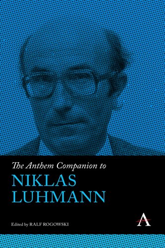 The Anthem Companion to Niklas Luhmann (PDF/EPUB Version)
