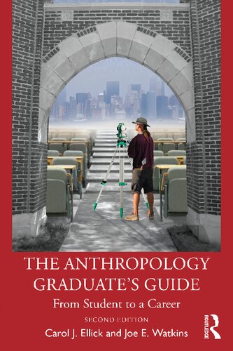 The Anthropology Graduate's Guide: From Student to a Career (PDF/EPUB Version)
