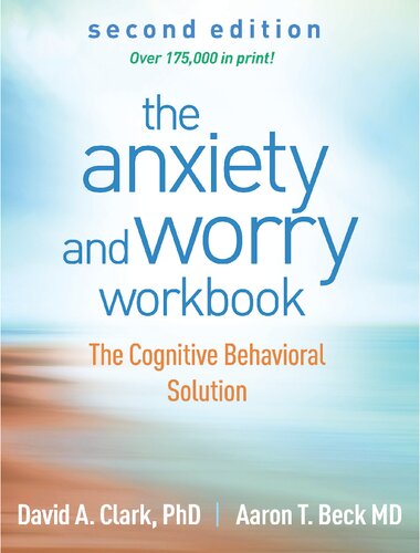 The Anxiety and Worry Workbook: The Cognitive Behavioral Solution (PDF/EPUB Version)
