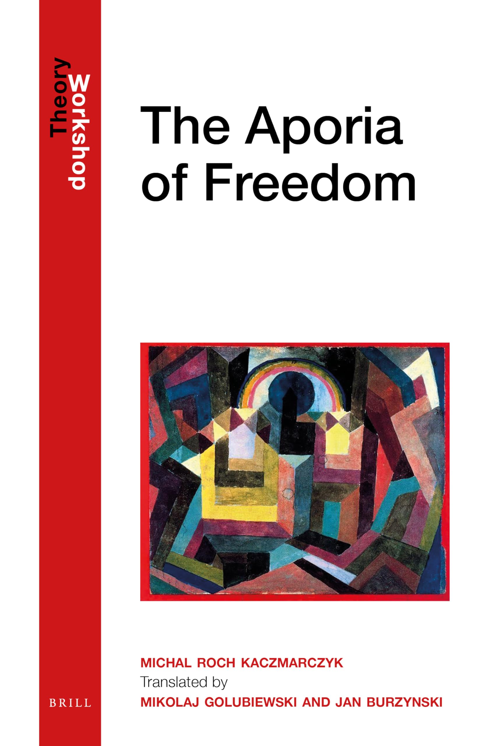 The Aporia of Freedom (PDF/EPUB Version)
