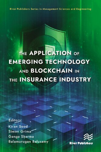 The Application of Emerging Technology and Blockchain in the Insurance Industry (River Publishers Series in Management Sciences and Engineering) (PDF/EPUB Version)