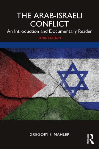 The Arab-Israeli Conflict: An Introduction and Documentary Reader (PDF/EPUB Version)

