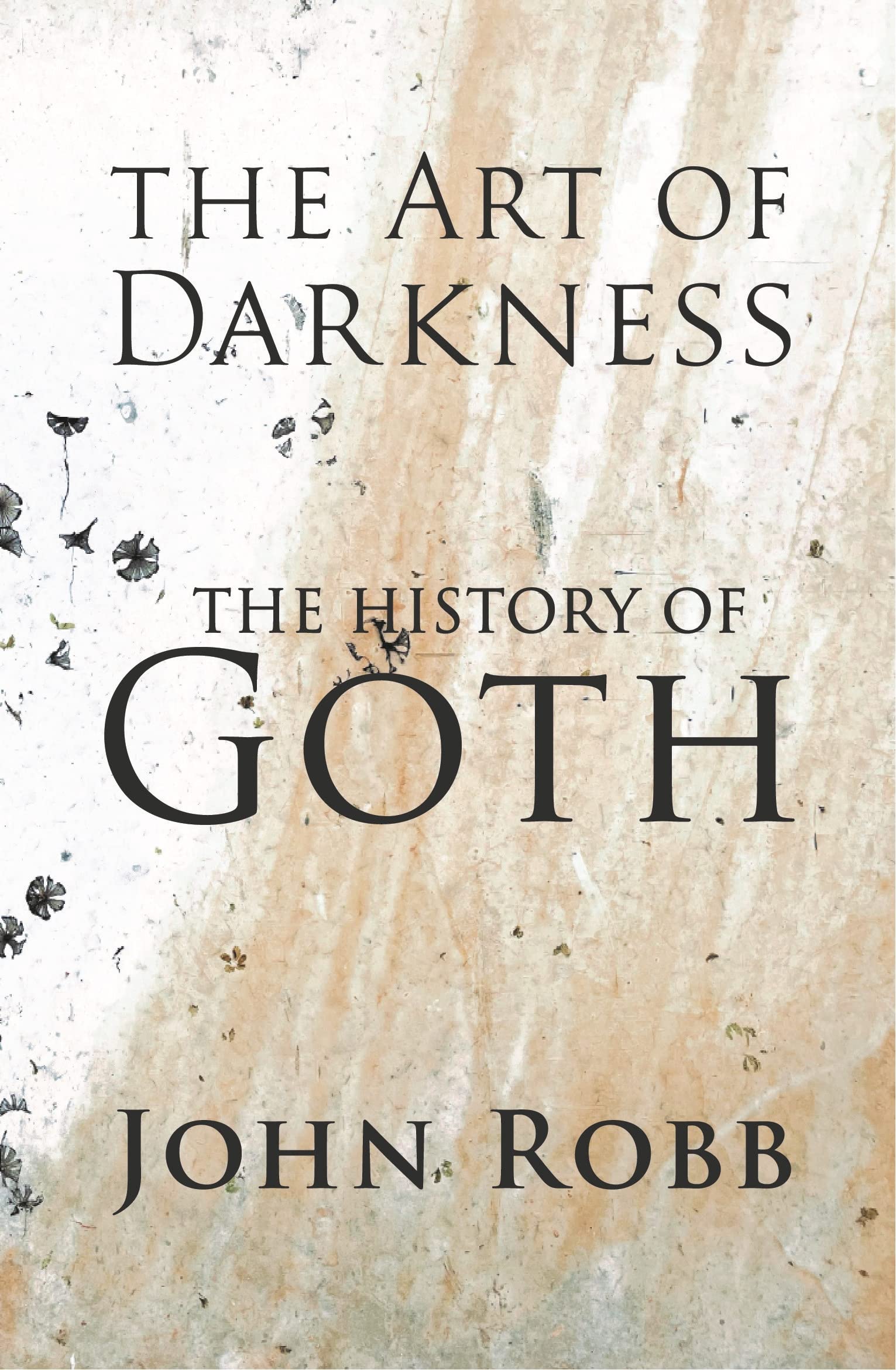 The Art of Darkness: The History of Goth (PDF/EPUB Version)
