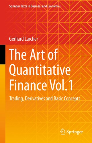 The Art of Quantitative Finance Vol.1: Trading, Derivatives and Basic Concepts (PDF/EPUB Version)
