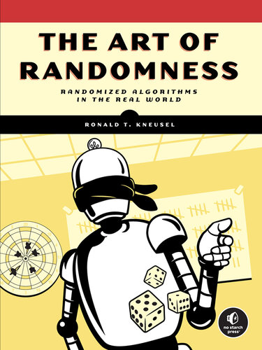 The Art of Randomness: Randomized Algorithms in the Real World (for True Epub) (PDF/EPUB Version)