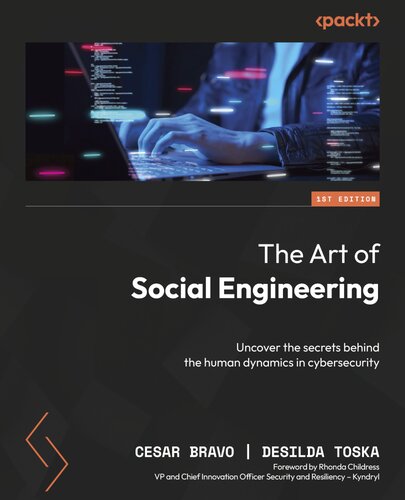 The Art of Social Engineering: Uncover the secrets behind the human dynamics in cybersecurity (PDF/EPUB Version)
