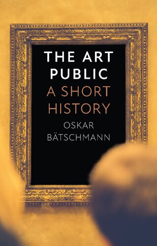The Art Public: A Short History (PDF/EPUB Version)
