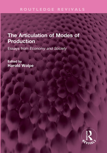 The Articulation of Modes of Production: Essays from Economy and Society (PDF/EPUB Version)
