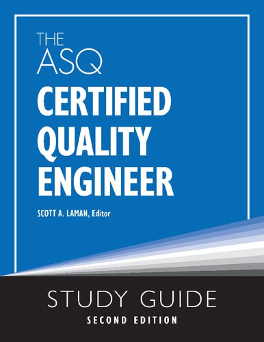 The ASQ Certified Quality Engineer Study Guide, Second Edition (PDF/EPUB Version)
