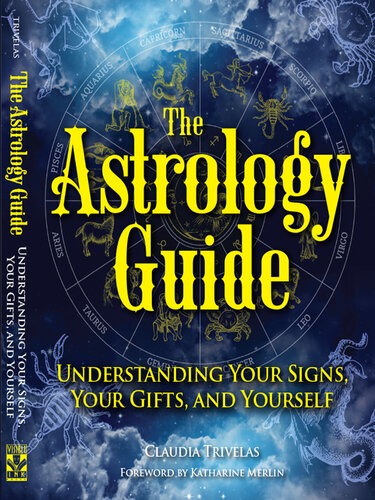 The Astrology Guide: Understanding Your Signs, Your Gifts, and Yourself (PDF/EPUB Version)
