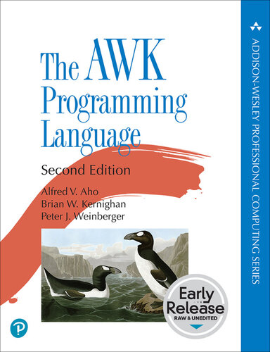 The AWK Programming Language, 2nd Edition (Early Release) (PDF/EPUB Version)
