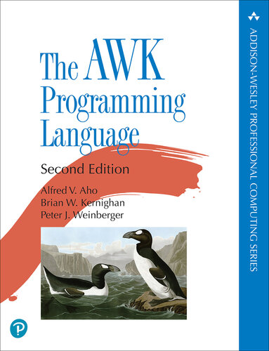 The AWK Programming Language (Addison-Wesley Professional Computing Series) (PDF/EPUB Version)
