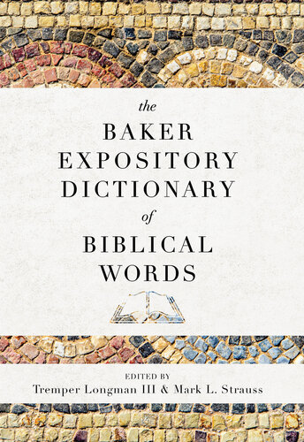 The Baker Expository Dictionary of Biblical Words (PDF/EPUB Version)
