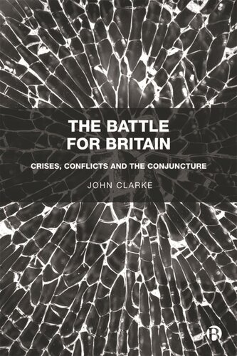 The Battle for Britain: Crises, Conflicts and the Conjuncture (PDF/EPUB Version)
