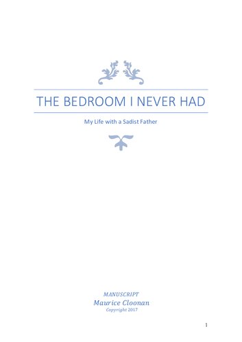 The Bedroom I Never Had, My Life With A Sadist Father (PDF/EPUB Version)
