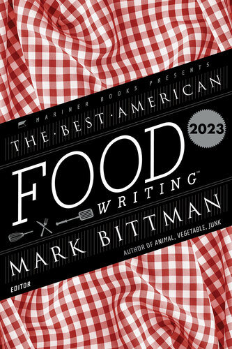 The Best American Food Writing 2023 (PDF/EPUB Version)
