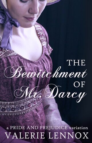 The Bewitchment of Mr. Darcy (PDF/EPUB Version)
