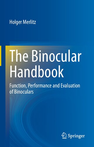 The Binocular Handbook: Function, Performance and Evaluation of Binoculars (PDF/EPUB Version)
