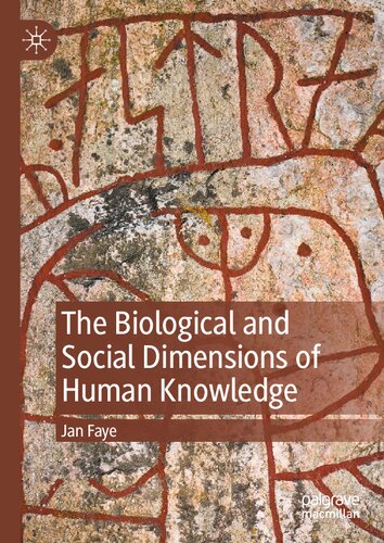 The Biological and Social Dimensions of Human Knowledge (PDF/EPUB Version)
