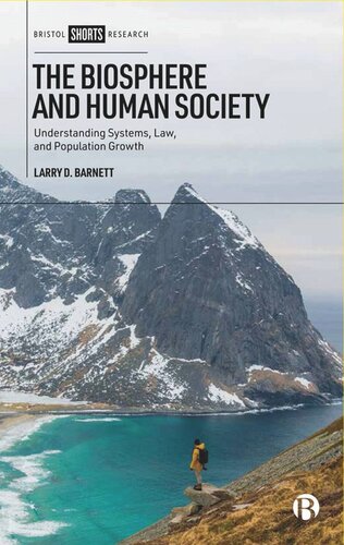 The Biosphere and Human Society: Understanding Systems, Law, and Population Growth (PDF/EPUB Version)
