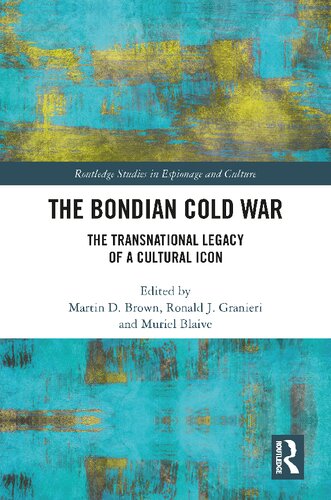 The Bondian Cold War: The Transnational Legacy of a Cultural Icon (PDF/EPUB Version)