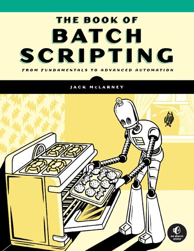 The Book of Batch Scripting: From Fundamentals to Advanced Automation (PDF/EPUB Version)