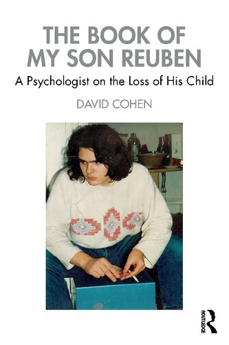 The Book of My Son Reuben: A Psychologist on the Loss of His Child (PDF/EPUB Version)
