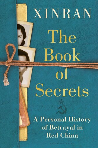 The Book of Secrets - A Personal History of Betrayal in Red China (PDF/EPUB Version)
