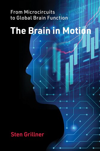 The Brain in Motion: From Microcircuits to Global Brain Function (PDF/EPUB Version)

