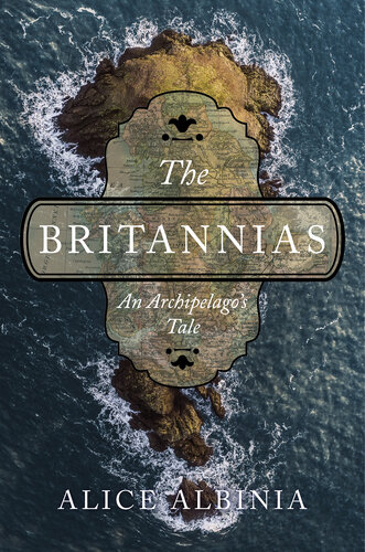 The Britannias: An Archipelago's Tale (PDF/EPUB Version)