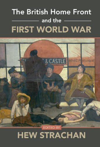 The British Home Front and the First World War (PDF/EPUB Version)
