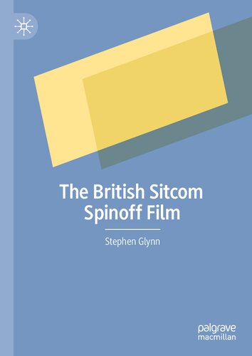 The British Sitcom Spinoff Film (PDF/EPUB Version)
