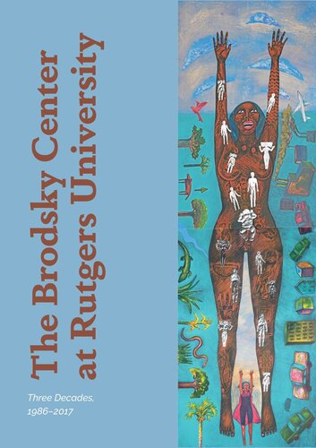 The Brodsky Center at Rutgers University: Three Decades, 1986-2017 (PDF/EPUB Version)
