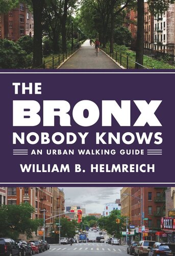 The Bronx Nobody Knows: An Urban Walking Guide (PDF/EPUB Version)
