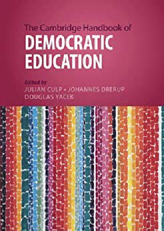 The Cambridge Handbook of Democratic Education (Cambridge Handbooks in Education) (PDF/EPUB Version)
