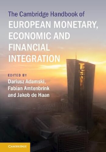 The Cambridge Handbook of European Monetary, Economic and Financial Integration (PDF/EPUB Version)
