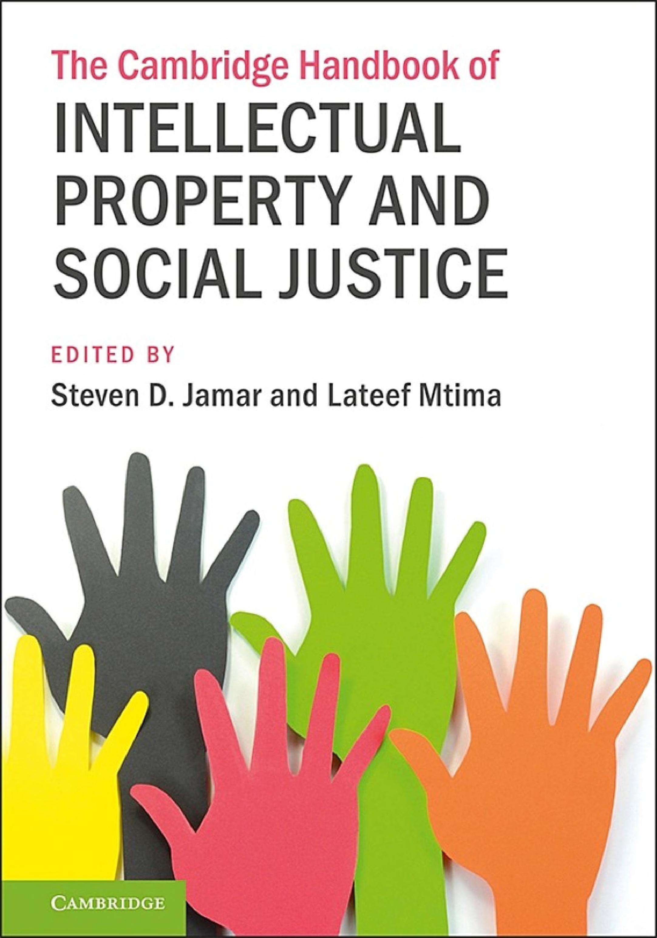 The Cambridge Handbook of Intellectual Property and Social Justice (PDF/EPUB Version)