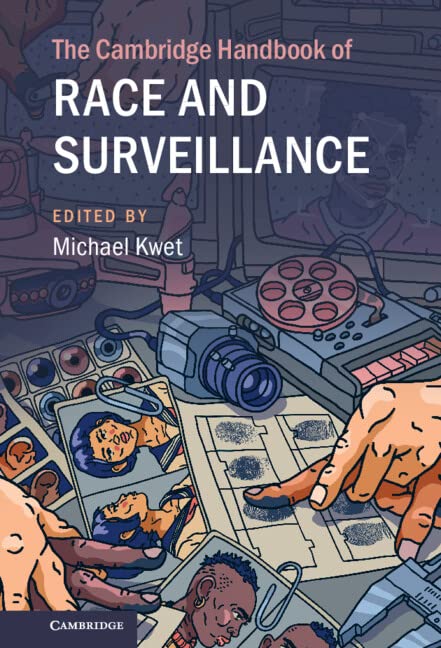 The Cambridge Handbook of Race and Surveillance (PDF/EPUB Version)
