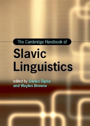 The Cambridge Handbook of Slavic Linguistics (Cambridge Handbooks in Language and Linguistics) (PDF/EPUB Version)