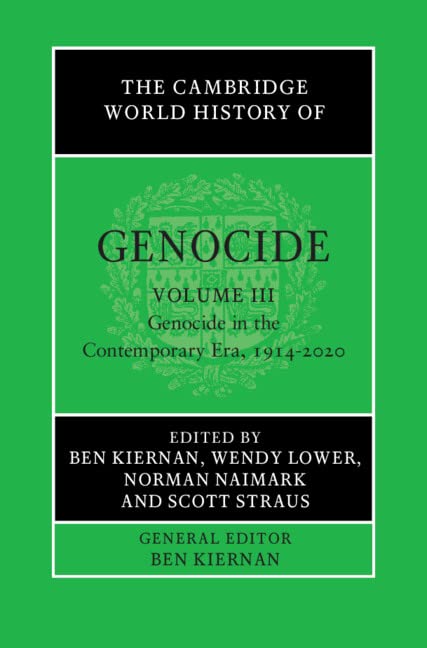 The Cambridge World History of Genocide: Volume 3, Genocide in the Contemporary Era, 1914–2020 (PDF/EPUB Version)
