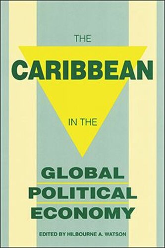 The Caribbean in the Global Political Economy (PDF/EPUB Version)
