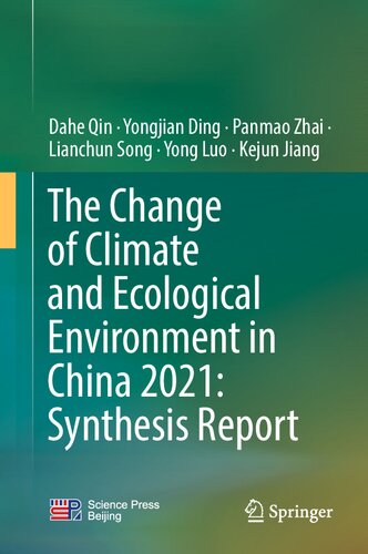 The Change of Climate and Ecological Environment in China 2021: Synthesis Report: Synthesis Report (PDF/EPUB Version)
