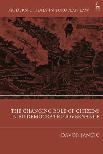 The Changing Role of Citizens in EU Democratic Governance (PDF/EPUB Version)
