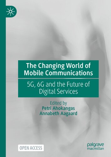 The Changing World of Mobile Communications: 5G, 6G and the Future of Digital Services (PDF/EPUB Version)
