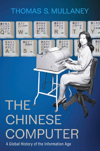 The Chinese Computer: A Global History of the Information Age (PDF/EPUB Version)
