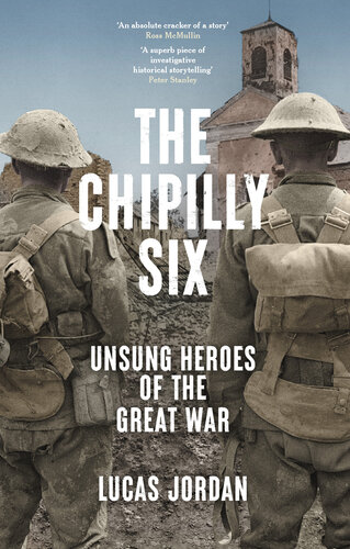 The Chipilly Six: Unsung heroes of the Great War (PDF/EPUB Version)
